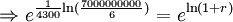 \Rightarrow e^{{{\frac  {1}{4300}}{\ln({\frac  {7000000000}{6}}})}}=e^{{\ln(1+r)}}