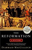 The Reformation: A History