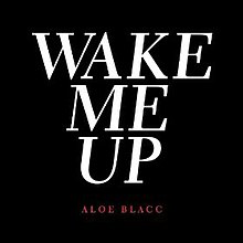 Aloe Blacc - Wake Me Up.jpg