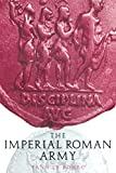The Imperial Roman Army