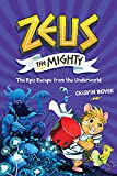 Zeus the Mighty: The Epic Escape From the Underworld (Book 4)
