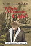 The Temple Mountain Cafe (Bud Shumway Mystery Series)