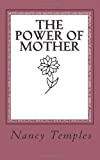 The Power of Mother