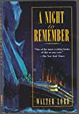 A Night to Remember: 50th Anniversary Edition the Classic Account of the Final Hours of the Titanic
