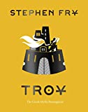 Troy: The Greek Myths Reimagined (Mythos, 3)