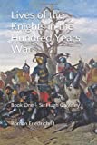 Lives of the Knights in the Hundred Years War: Book One - Sir Hugh Calveley
