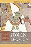 Stolen Legacy: The Egyptian Origins of Western Philosophy