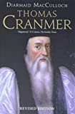 Thomas Cranmer: A Life