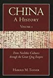 China - History From Neolithic Cultures through Great Qing Empire (10) by Tanner, Harold M [Paperback (2010)]