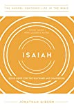 Isaiah: Good News for the Wayward and Wandering, Study Guide with Leader's Notes (The Gospel-Centered Life in the Bible)