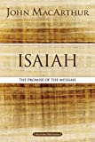 Isaiah: The Promise of the Messiah (MacArthur Bible Studies)