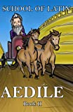 School of Latin: Aedile: Book II