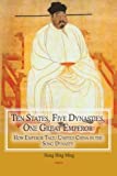Ten States, Five Dynasties, One Great Emperor: How Emperor Taizu Unified China in the Song Dynasty