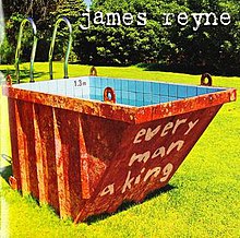 Every Man a King by James Reyne.jpg