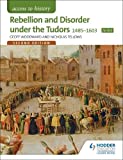 Rebellion & Disorder Under the Tudors 1485-1603