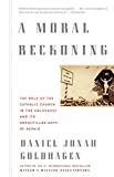 A Moral Reckoning: The Role of the Church in the Holocaust and Its Unfulfilled Duty of Repair