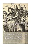 The Gunpowder Plot of 1605: The History of the Famous Conspiracy to Assassinate King James I of England