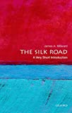 The Silk Road: A Very Short Introduction (Very Short Introductions)