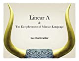 Linear A & The Decipherment of Minoan Language