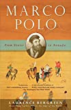 Marco Polo: From Venice to Xanadu