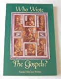 Who Wrote the Gospels?