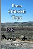 From Göbekli Tepe